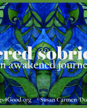 Sacred Sobriety Affirmation Deck